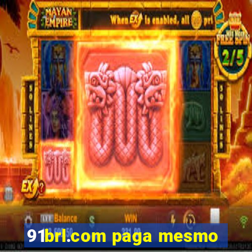 91brl.com paga mesmo